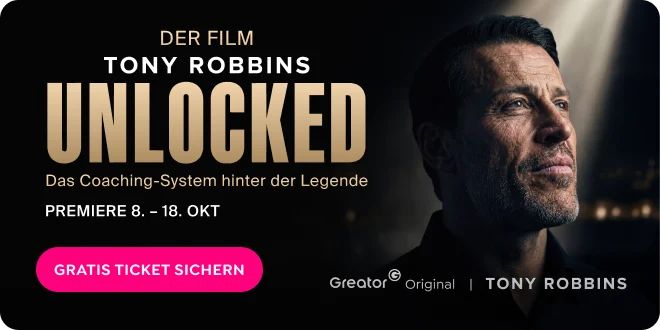 UNLOCKED – Der Film mit Tony Robbins (Premiere 8.–18. Okt)